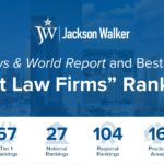 Jackson Walker U.S. News & World Report and Best Lawyers "Best Law Firms" rankings