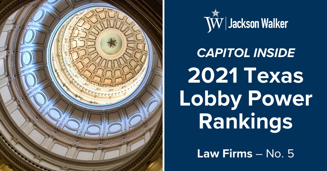 Capitol Inside 2021 Texas Lobby Power Rankings - No. 5 Ranking Among Law Firms