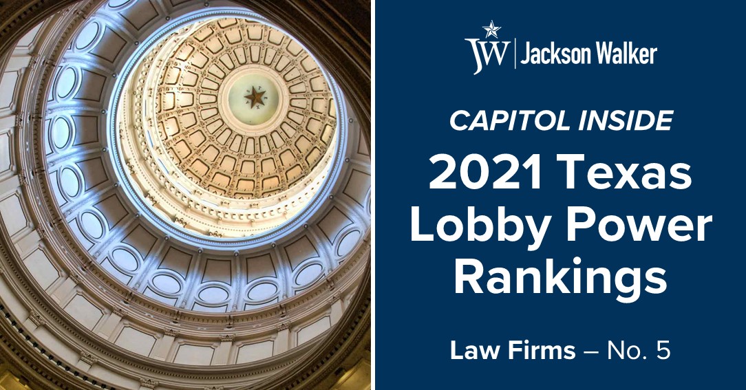 Capitol Inside 2021 Texas Lobby Power Rankings - No. 5 Ranking Among Law Firms