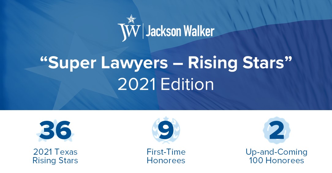 Jackson Walker "Super Lawyers - Rising Stars" 2021 Edition