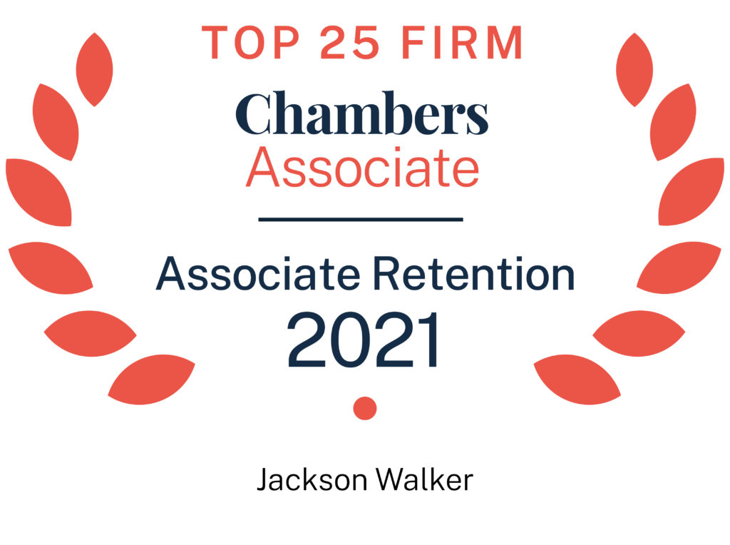 Jackson Walker Chambers Associate Retention