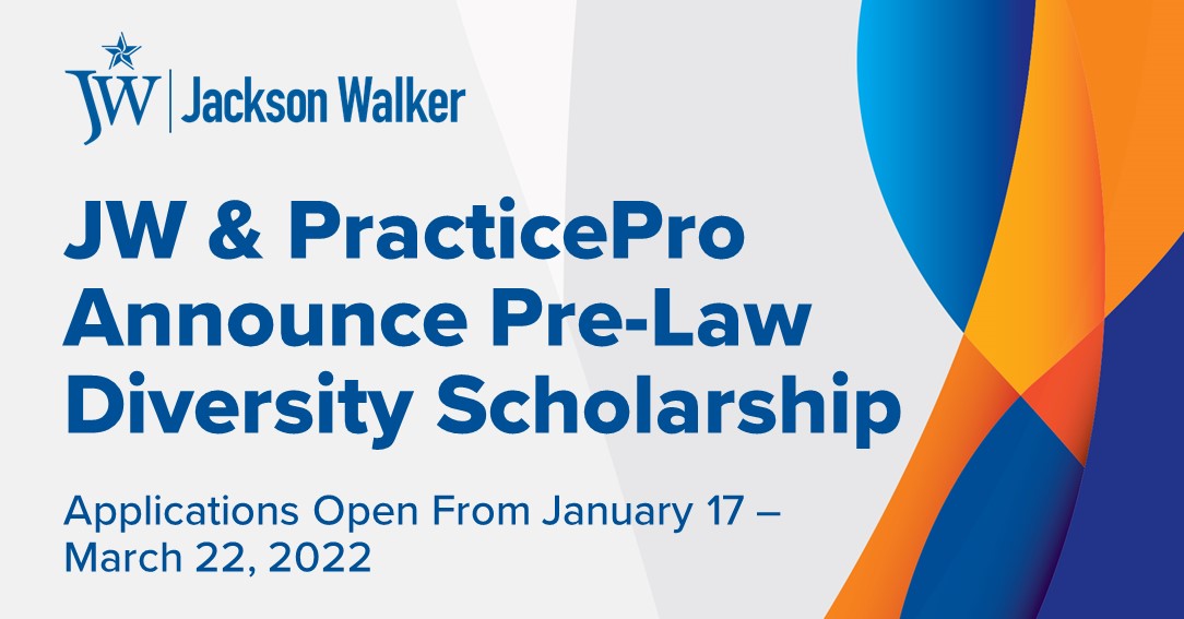 Jackson Walker and PracticePro Announce PreLaw Diversity Scholarship