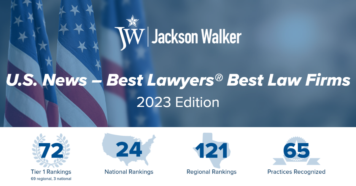 Jackson Walker Earns 24 National and 121 Regional "Best Law Firms