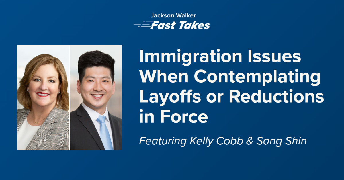 Immigration Issues When Contemplating Layoffs or Reductions in Force