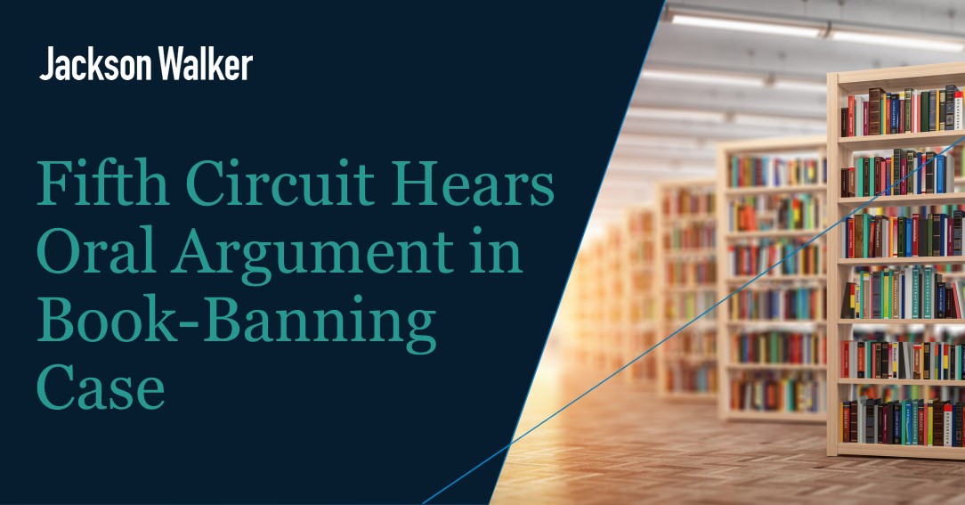 Jackson Walker Submits Amicus Brief on Behalf of Prominent Authors and