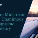 American Midstream Texas Supreme Court victory
